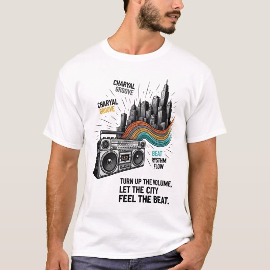 Turn up the volume, let the city feel the beat. t-shirt (Voorkant)
