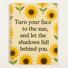 Turn Your Face to the Sun Vintage Sunflower Poster Planner