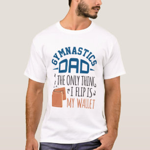 Turnen Papa het enige dat ik omdraai is mijn porte T-shirt