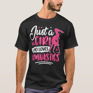 Turnen Turnster Gewoon Een Meisje Dat Liefheeft T-shirt