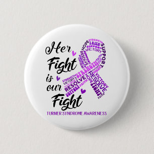 Turner Syndrome Haar gevecht is onze strijd Ronde Button 5,7 Cm