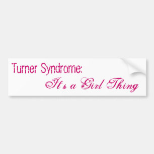 Turner Syndrome: Het is een meisje ding Bumpersticker