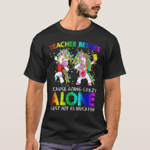 Turnleraar beste vrienden dabben eenhoorn gek E T-shirt