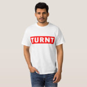 TURNT TSHIRT | TURNT UP T SHIRT | ZET HET OP (Voorkant volledig)