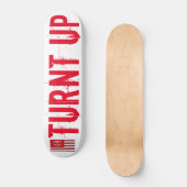TURNT UP Skateboard (Voorkant)