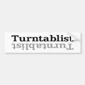 Turntablist ʇ sılqɐ ʇ uɹ ⊥ bumpersticker (Voorkant)
