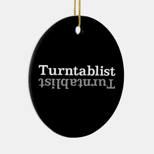 Turntablist ʇ sılqɐ ʇ uɹ ⊥ keramisch ornament (Rechts)