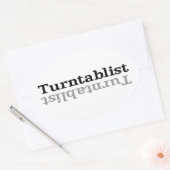Turntablist ʇ sılqɐ ʇ uɹ ⊥ ovale sticker (Envelop)