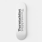 Turntablist ʇ sılqɐ ʇ uɹ ⊥ skateboard (Voorkant)