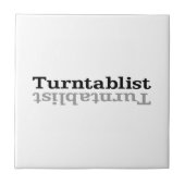 Turntablist ʇ sılqɐ ʇ uɹ ⊥ tegeltje (Voorkant)