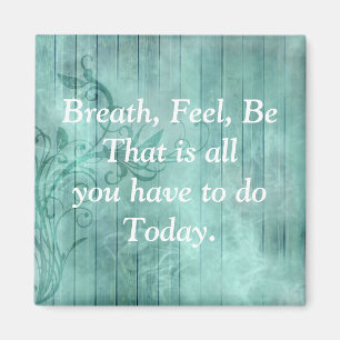  Turqouise Inspirerend Quote Magnet
