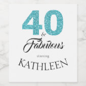 Turquoise Blue 40 en Fabulous 40th Verjaardagsfees Wijn Etiket (Enkel label)