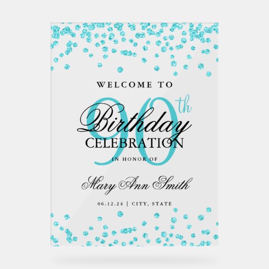 Turquoise Confetti Glitter 90ste verjaardag Welkom Acryl Bord (Voorkant)