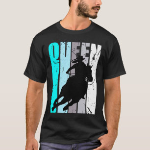 Turquoise Cowgirl Queen Rodeo Women Barrel Racer B T-shirt