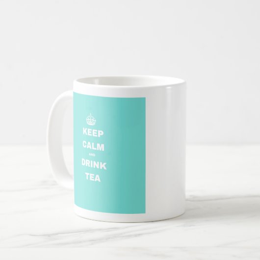 Turquoise Crown KEEP CALM AND DRINK TEA Slogan Mok (Voorkant links)