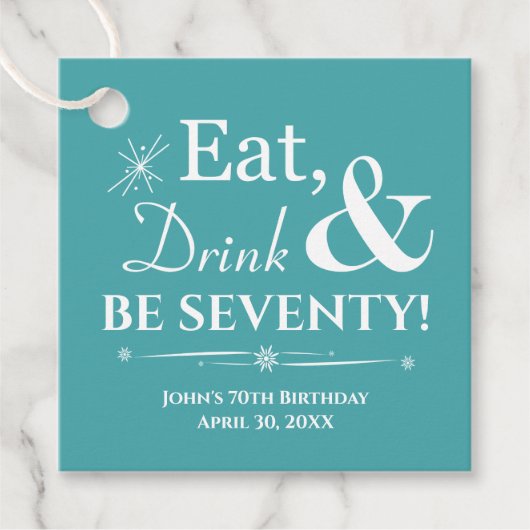 Turquoise Eat Drink Be Seventy Retro 70th Birthday Bedankjes Labels (Voorkant)