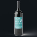 Turquoise Eat Drink Be Seventy Retro 70th Birthday Wijn Etiket<br><div class="desc">Het wordt een heck van een 70ste verjaardagsfeestje dus kleed je wijnflessen aan met dit funky retro turquoise blauw Eat,  Drink & Be Seventy! wijnflesetiket. Overeenkomende partij benodigdheden beschikbaar.</div>