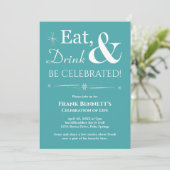 Turquoise Eat Drink worden gevierd Viering Leven Kaart (Staand voorkant)