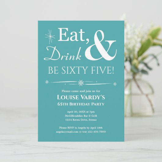 Turquoise Eet Drink Wees Vijfenzestig 65e Verjaard Kaart (Staand voorkant)