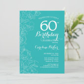Turquoise Floral 60th Birthday Party Kaart (Staand voorkant)