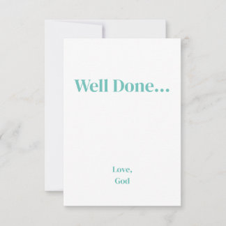 Turquoise geloof Goed gedaan... Liefde, God Kaarte Notitiekaartje
