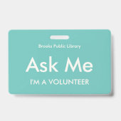 Turquoise Green Ask Me Badge voor vrijwilligers (Achterkant)
