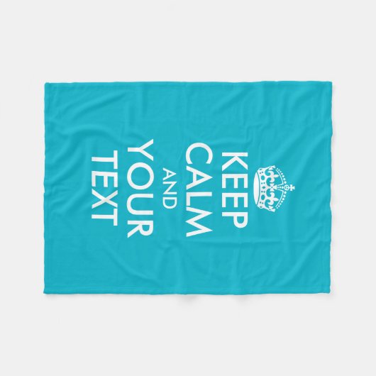Turquoise houdt kalm en jouw tekst fleece deken (Voorkant (Horizontaal))