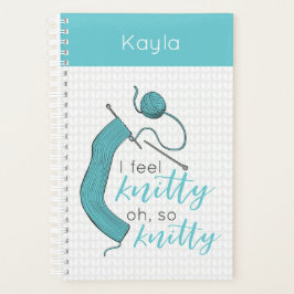 Turquoise, ik voel me knitty, zo knitty planner
