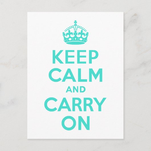 Turquoise Keep Calm en Carry on Briefkaart (Voorkant)