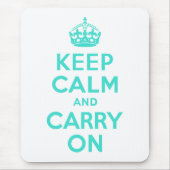 Turquoise Keep Calm en Carry on Muismat (Voorkant)
