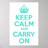 Turquoise Keep Calm en Carry on Poster (Voorkant)