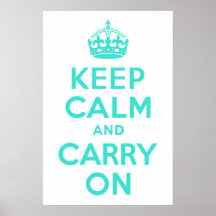 Turquoise Keep Calm en Carry on