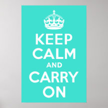 Turquoise Keep Calm en Carry on