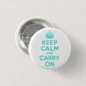 Turquoise Keep Calm en Carry on Ronde Button 3,2 Cm (Voorkant /achterkant)