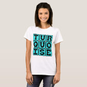 Turquoise, Kleur T-shirt (Voorkant volledig)