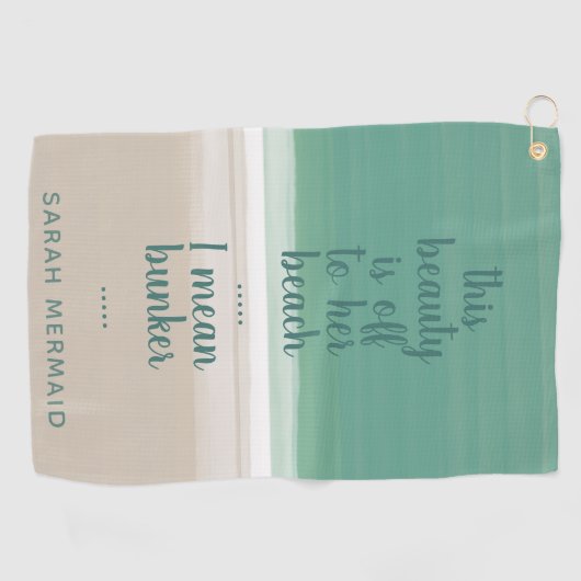 Turquoise Ocean Beach Sand Funny Bunker Quote Golfhanddoek (Horizontaal)