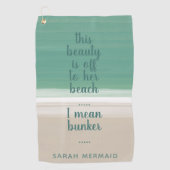 Turquoise Ocean Beach Sand Funny Bunker Quote Golfhanddoek (Voorkant)