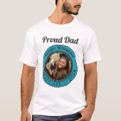 Turquoise Photo Modern Graduation Proud Dad T-shirt (Voorkant)