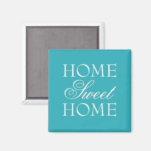 Turquoise quote huis zoete home magneet (Voorkant / Achterkant)