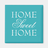 Turquoise quote huis zoete home magneet (Voorkant)
