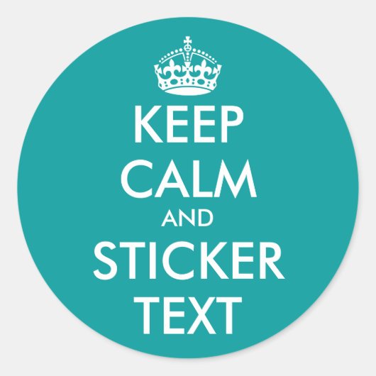 Turquoise ronde KeepCalm Stickers | personaliseerb (Voorkant)