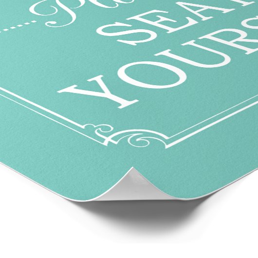 Turquoise Seat Yourself Bathroom Art Poster (Hoek)