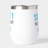 Turquoise Sixty Hell Yeah Funny 60ste Verjaardag (Links)