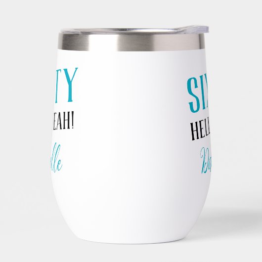 Turquoise Sixty Hell Yeah Funny 60ste Verjaardag (Links)