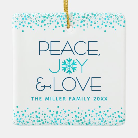 Turquoise Snowflake Peace Joy Love Custom Name Keramisch Ornament (Voorkant)