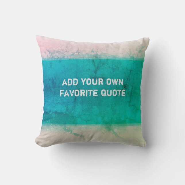 turquoise waterverf design add your quote kussen (Voorkant)