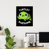 Turtle Awesome Funny Turtle Pun Dark BG Poster (Thuiskantoor)