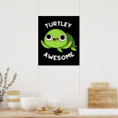 Turtle Awesome Funny Turtle Pun Dark BG Poster (Keuken)