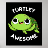 Turtle Awesome Funny Turtle Pun Dark BG Poster (Voorkant)