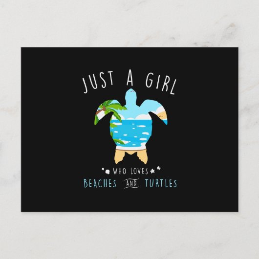 Turtle Just A Girl Who Loves Beachs And Turtles Briefkaart (Voorkant)
